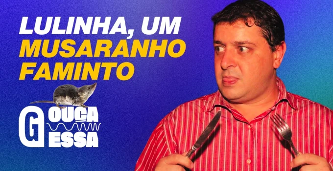 Lulinha e o apelido 'musaranhos': a voracidade em negócios com o governo